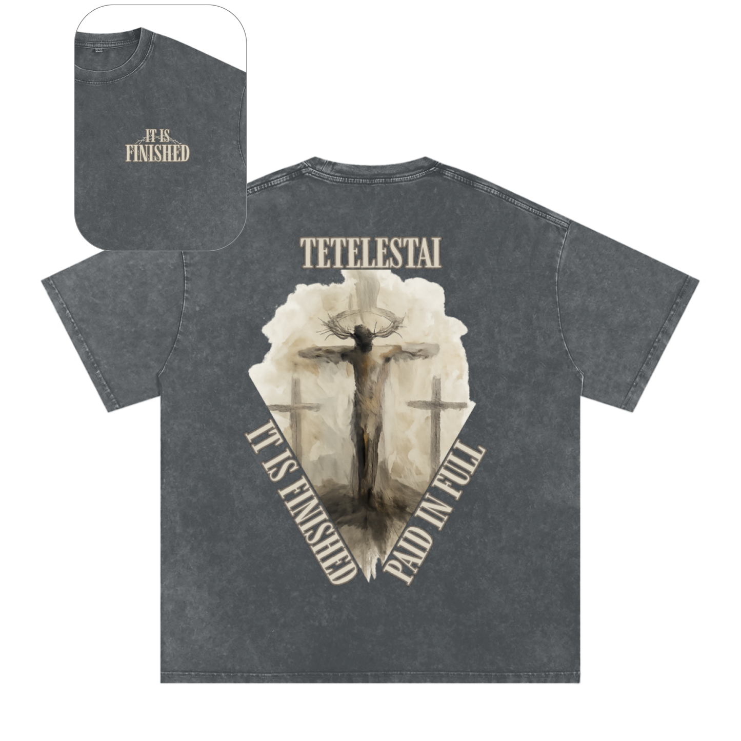 "It Is Finished" Unisex Acid Wash Oversize T-Shirt