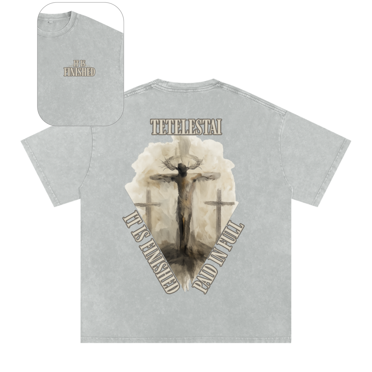 "It Is Finished" Unisex Acid Wash Oversize T-Shirt